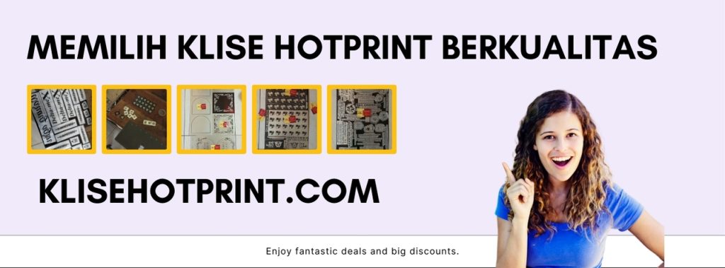 Memilih Klise Hotprint Berkualitas