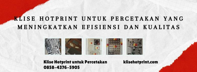 Klise Hotprint untuk Percetakan, Malang, 0858-4376-5905