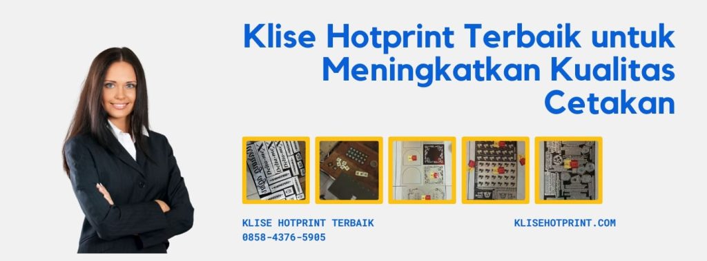 Klise Hotprint Terbaik, Malang, 0858-4376-5905