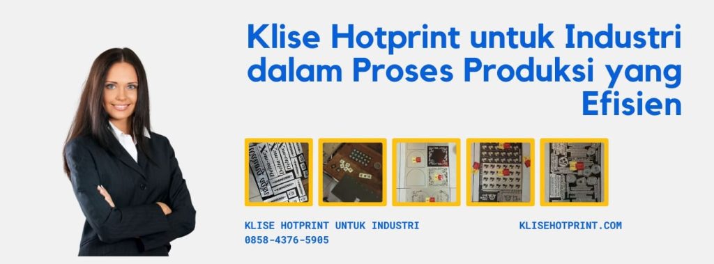 Klise Hotprint untuk Industri, Malang, 0858-4376-5905